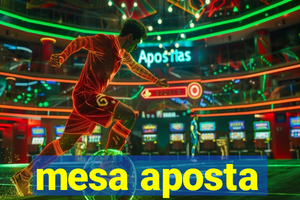 mesa aposta