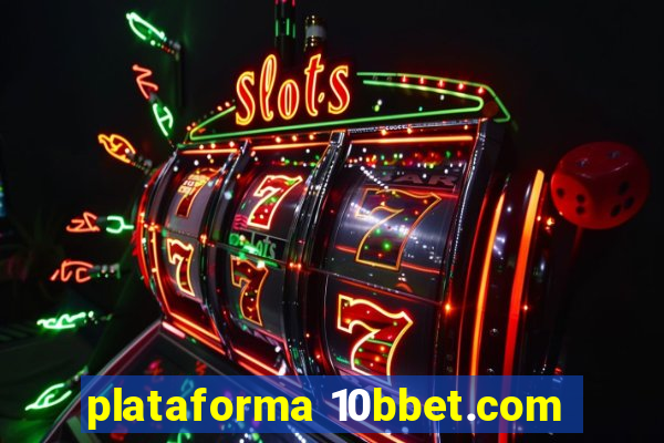 plataforma 10bbet.com