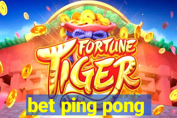 bet ping pong