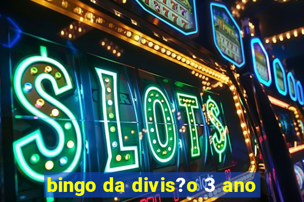 bingo da divis?o 3 ano