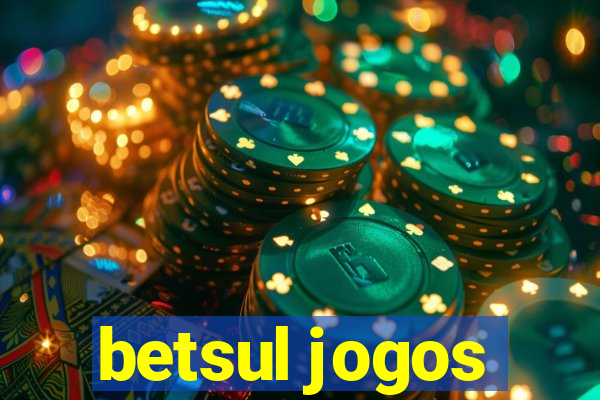 betsul jogos