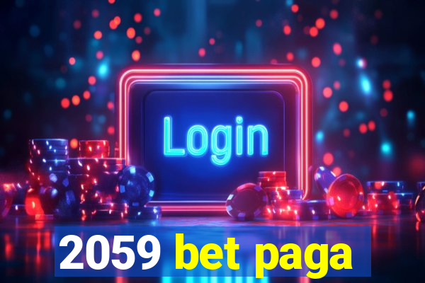 2059 bet paga