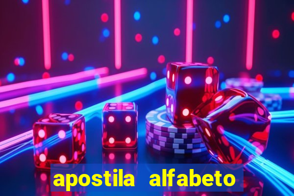 apostila alfabeto educação infantil pdf