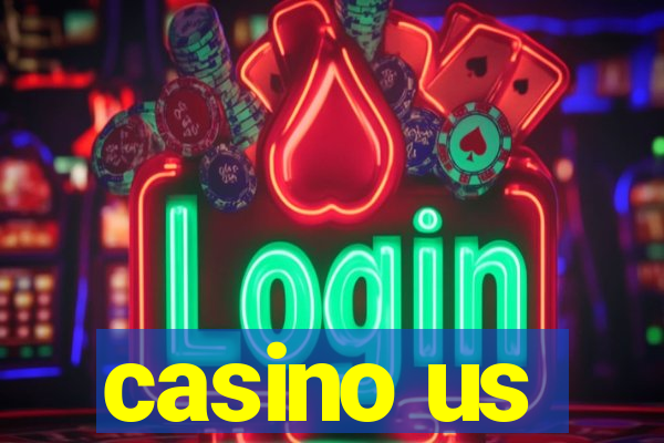 casino us