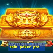 spin poker pro - casino games