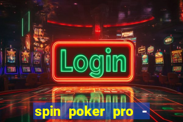 spin poker pro - casino games