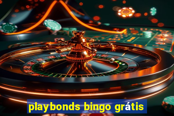 playbonds bingo grátis