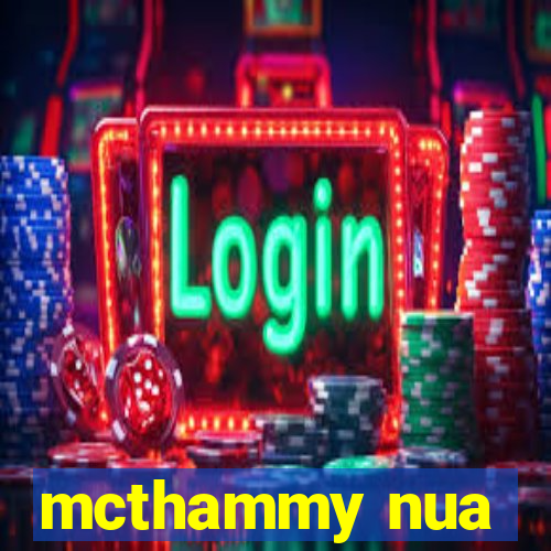 mcthammy nua