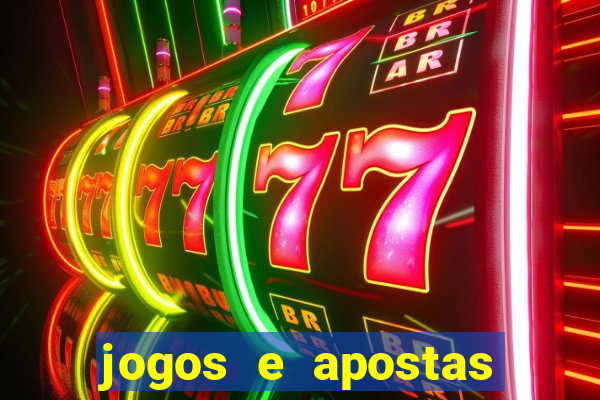 jogos e apostas legalmente permitidos