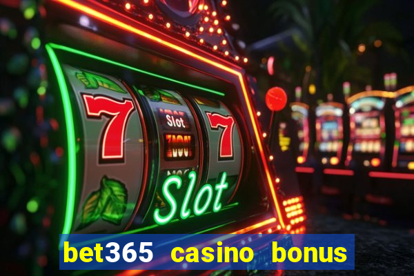 bet365 casino bonus code nj