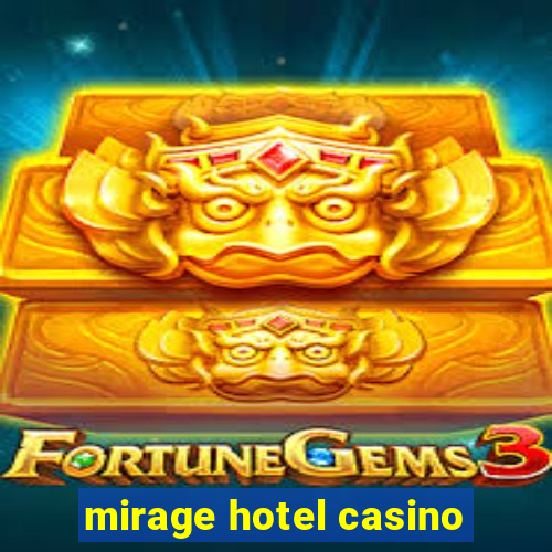 mirage hotel casino