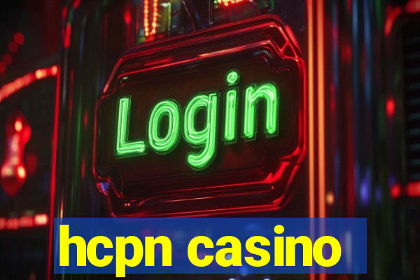 hcpn casino