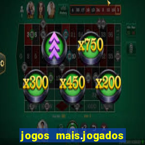 jogos mais.jogados do mundo