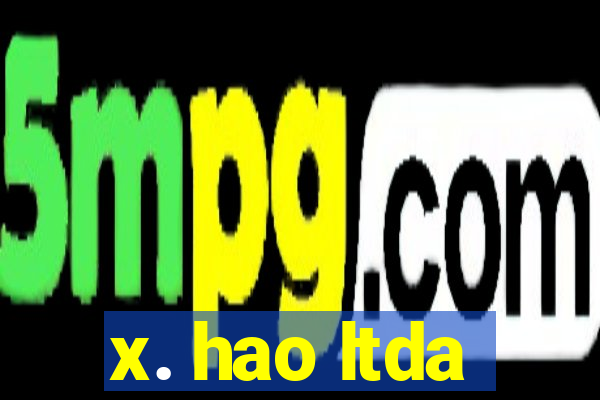 x. hao ltda