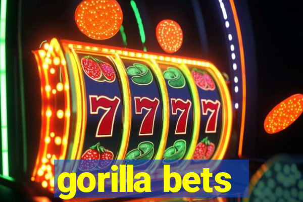 gorilla bets