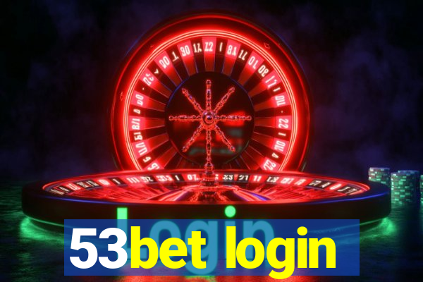 53bet login