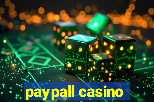 paypall casino