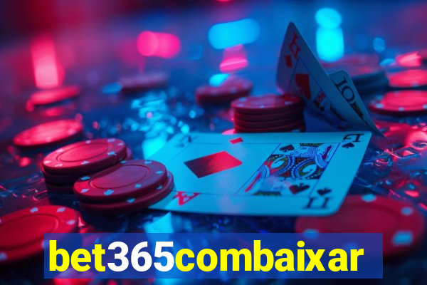 bet365combaixar