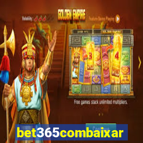 bet365combaixar