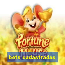 bets cadastradas