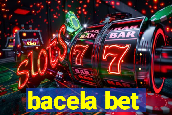 bacela bet