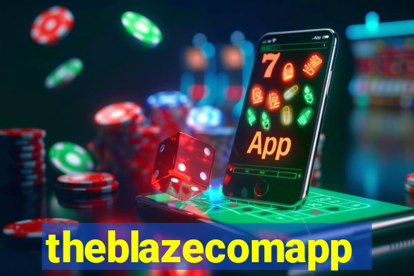 theblazecomapp