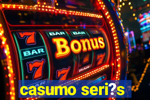 casumo seri?s