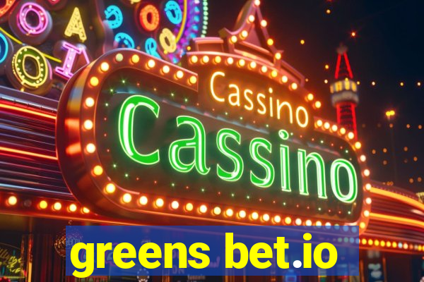 greens bet.io