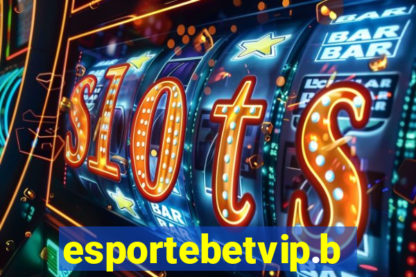 esportebetvip.bet