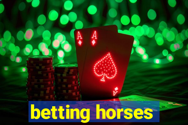 betting horses