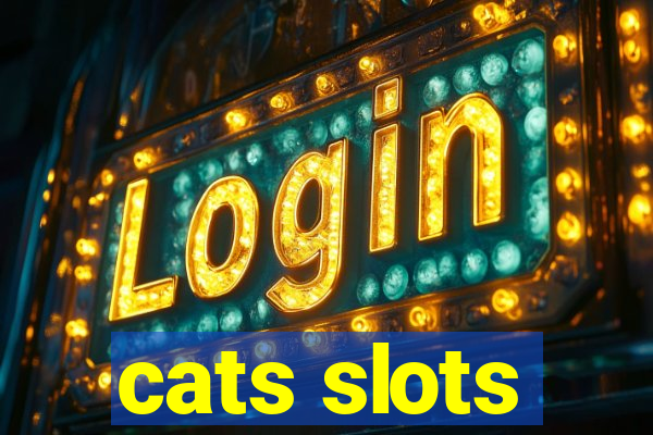 cats slots