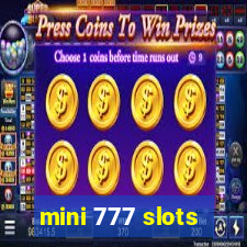 mini 777 slots