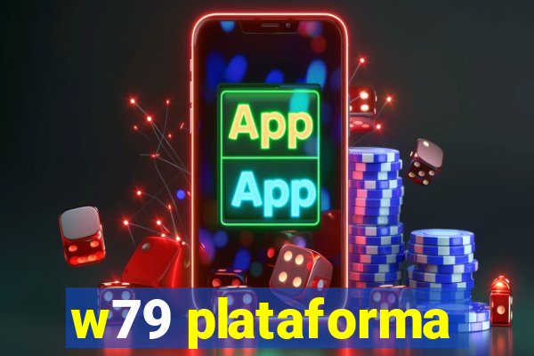 w79 plataforma