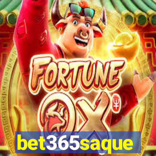 bet365saque