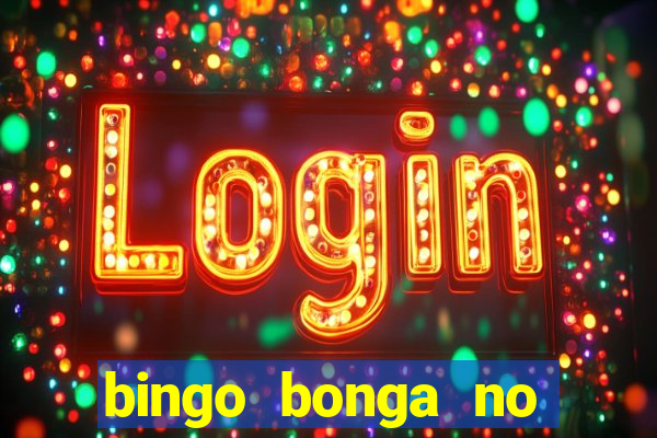 bingo bonga no deposit bonus