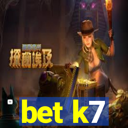 bet k7