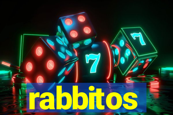 rabbitos