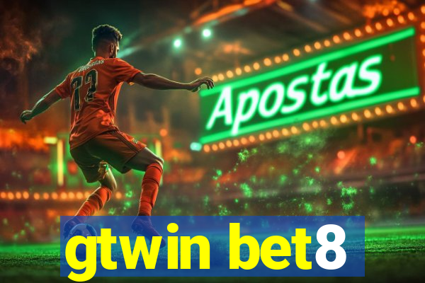 gtwin bet8