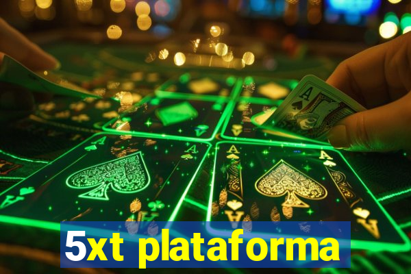 5xt plataforma