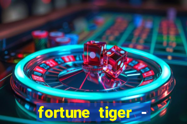 fortune tiger - reclame aqui