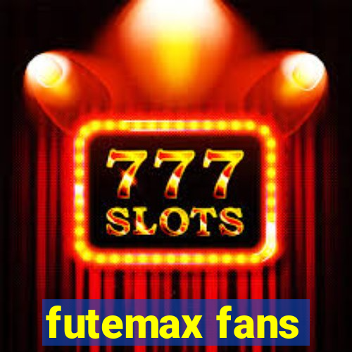 futemax fans