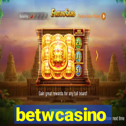 betwcasino