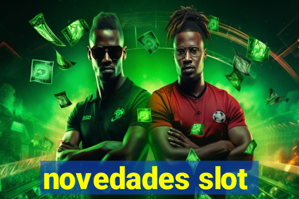 novedades slot