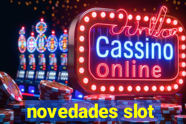 novedades slot