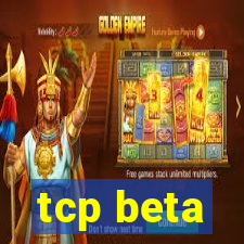 tcp beta