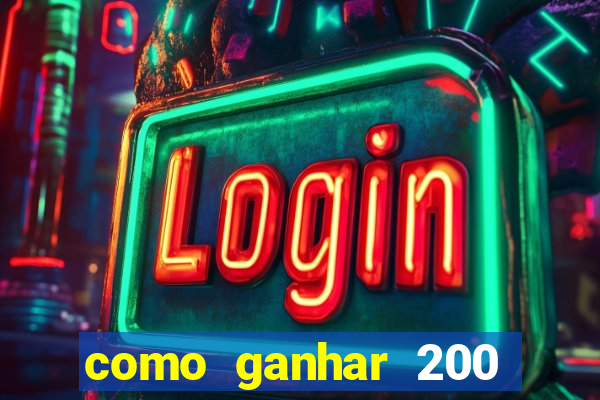 como ganhar 200 reais agora no pix