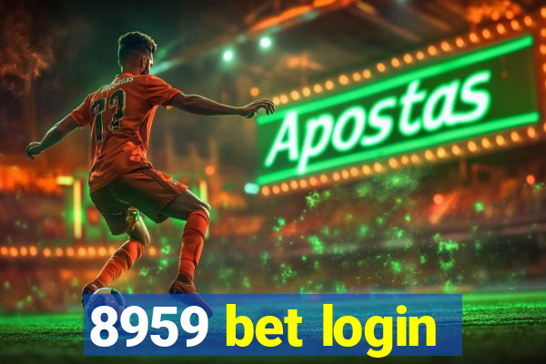 8959 bet login