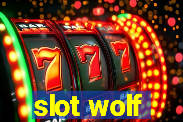 slot wolf