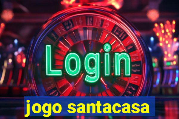 jogo santacasa