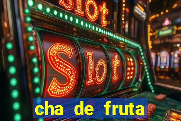 cha de fruta estrela stardew valley id 1.6